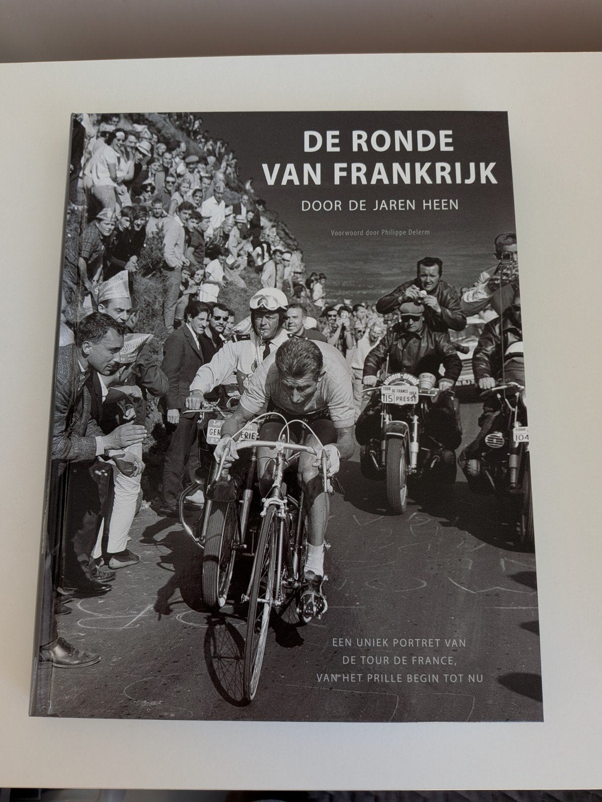 De ronde van Frankrijk door de jaren heen., Ophalen of Verzenden, Gelezen, Lopen en Fietsen