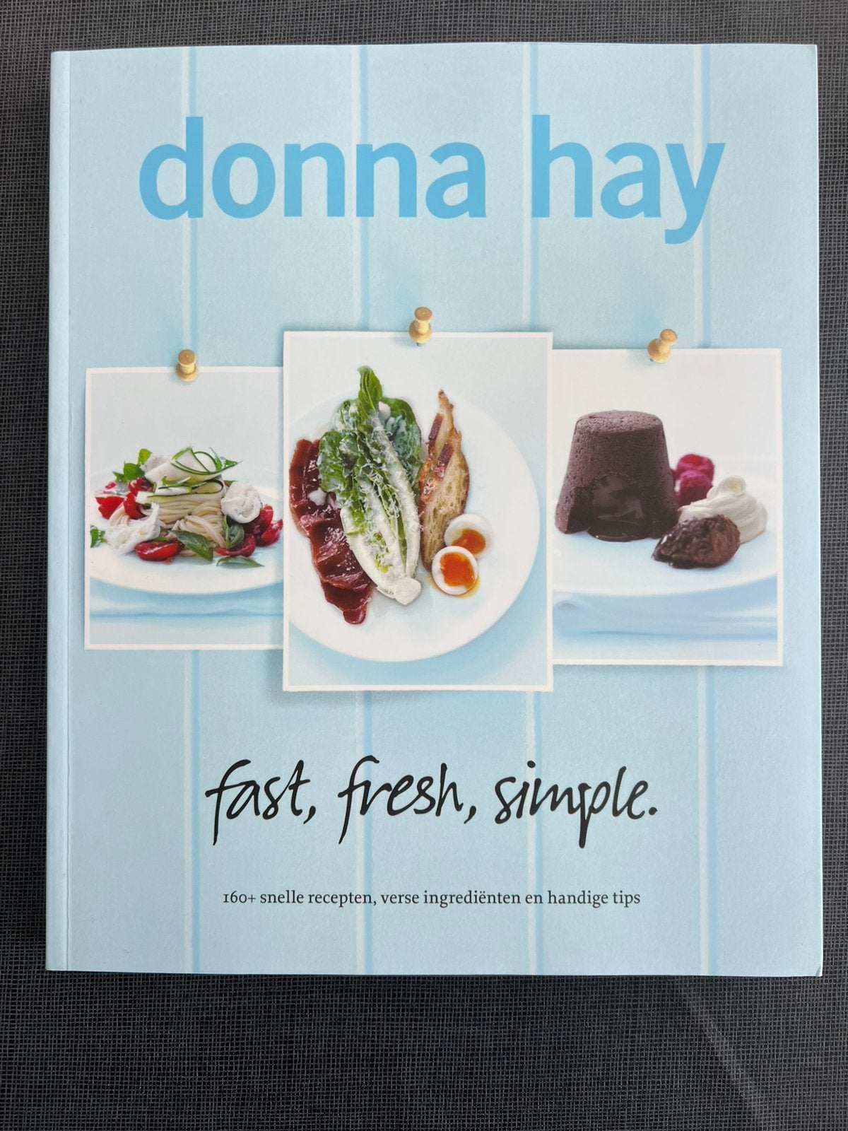 Donna Hay - Fast, fresh, simple, Livres, Livres de cuisine, Enlèvement ou Envoi
