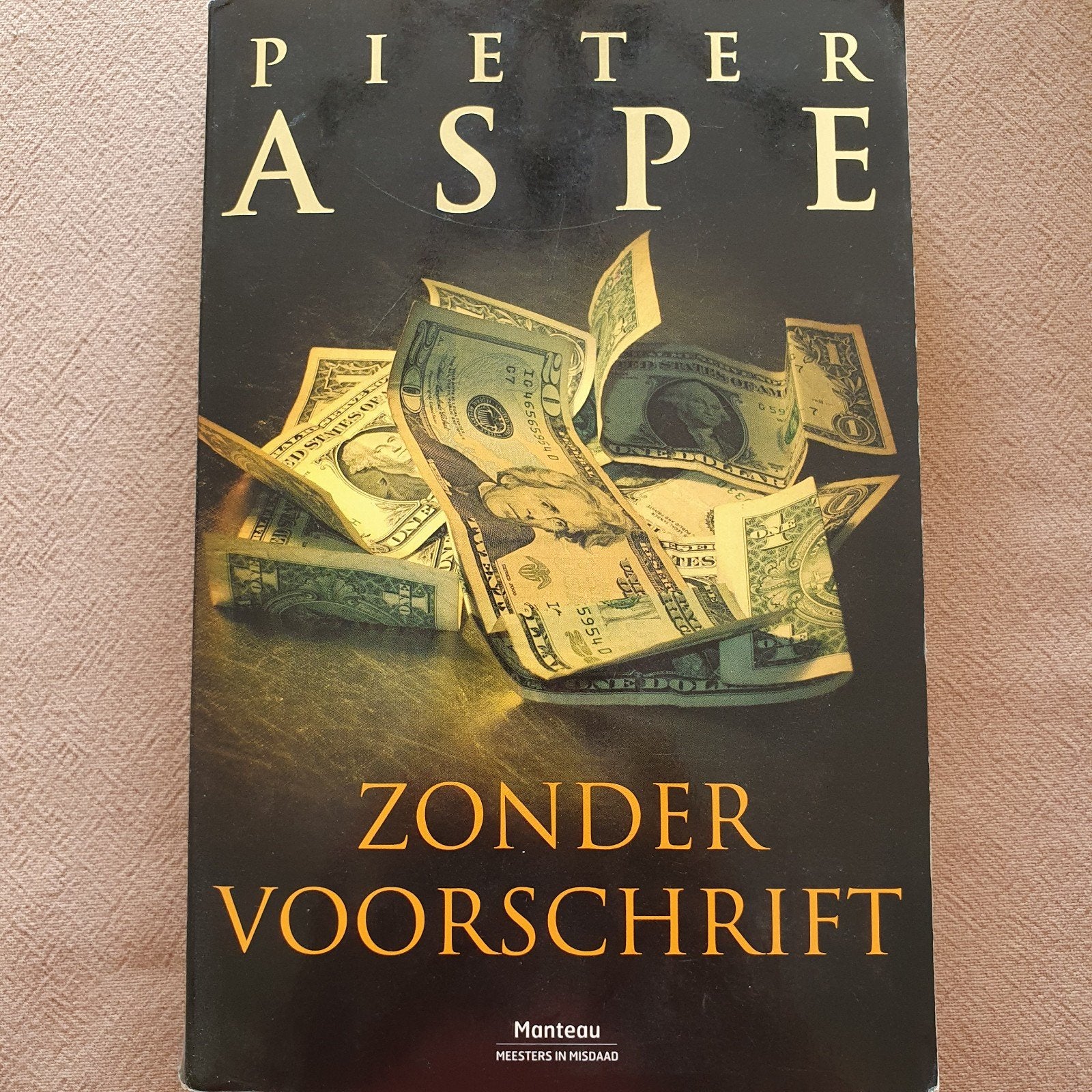 Zonder voorschrift - Pieter Aspe, Pieter Aspe, Belgique, Enlèvement, Utilisé