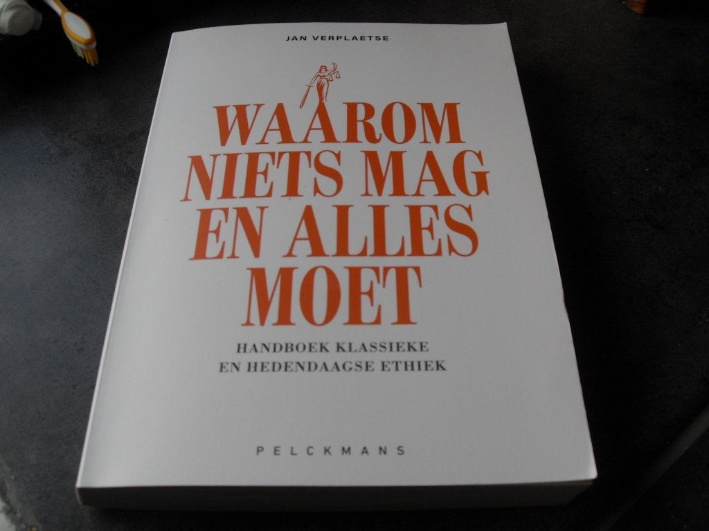 waarom niets mag en alles moet, pelckmans 2024, Boeken, Ophalen of Verzenden, Zo goed als nieuw, Pelckmans