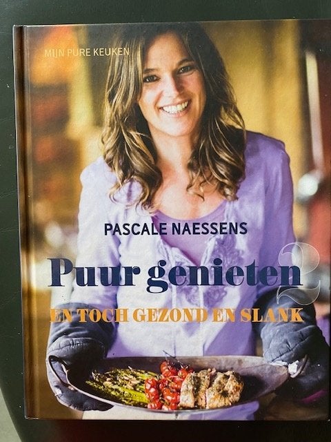 Puur genieten 2  kookboek van Pascale Naessens   Nieuwstaat, Boeken, Kookboeken, Ophalen of Verzenden, Zo goed als nieuw, Pascale Naessens