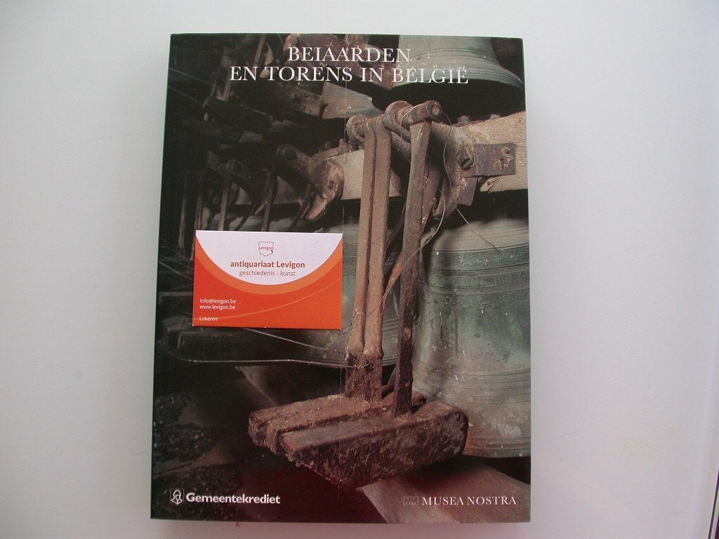 Beiaarden en torens in België, Boeken, 20e eeuw of later, Ophalen of Verzenden, Zo goed als nieuw, Gilbert Huybens