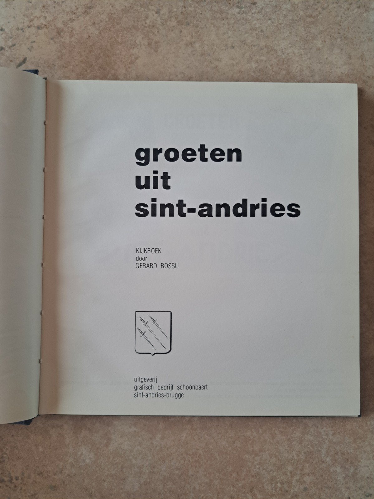 Bossu G. - Groeten uit Sint-Andries - 1981, Boeken, Ophalen of Verzenden, Bossu Gerard, 20e eeuw of later, Gelezen