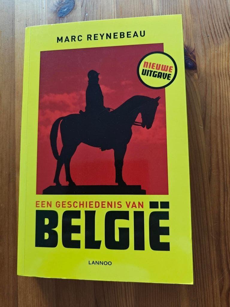 een geschiedenis van België - Marc Reynebeau, Ophalen of Verzenden, Zo goed als nieuw