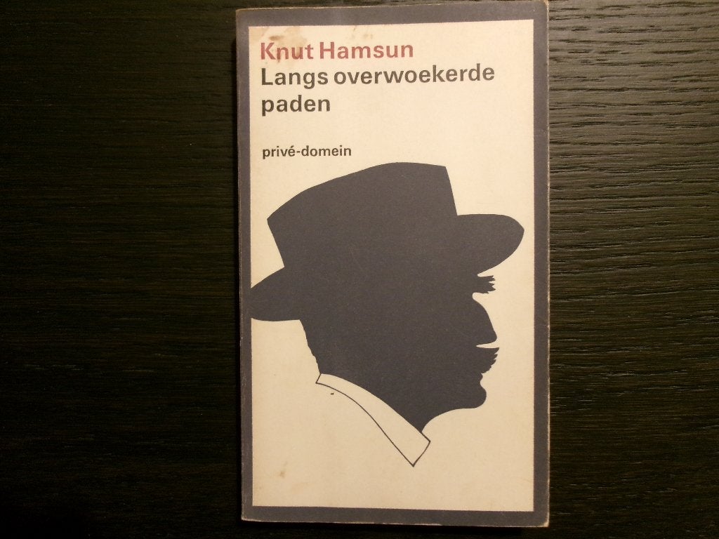 Langs overwoekerde paden  -Knut Hamsun- Privé-domein nr. 41, Ophalen of Verzenden