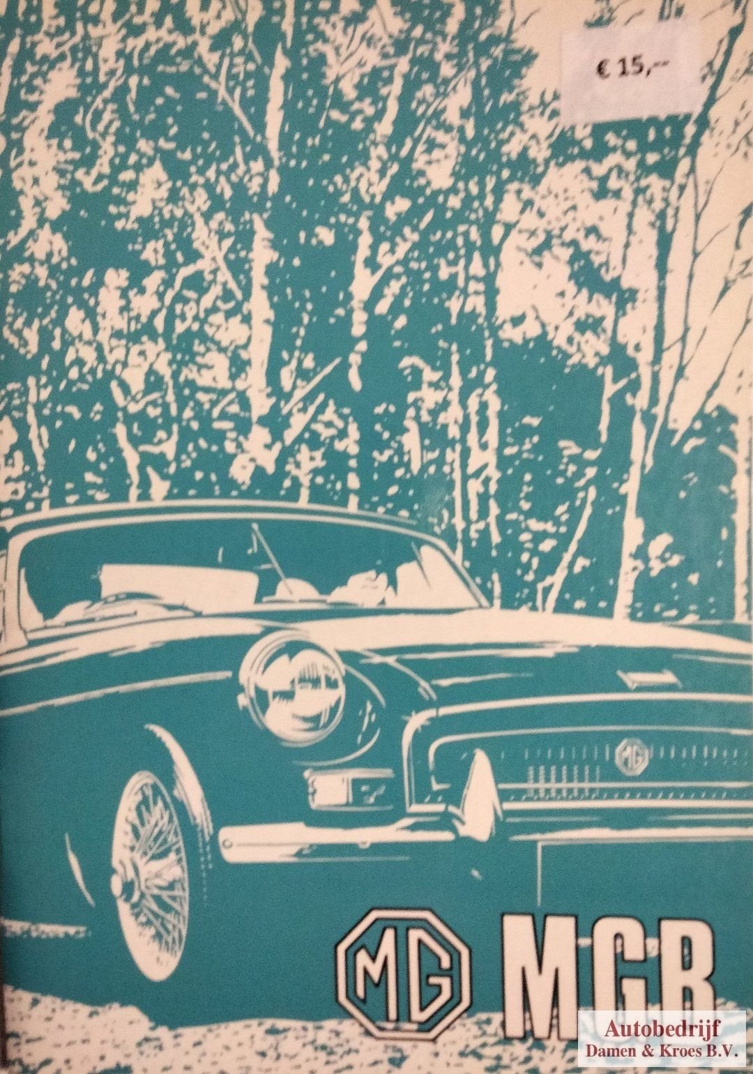 Handboek MG MGB Tourer (GHN5 and GHN4) and GT (GHD5 and GHD4, Ophalen of Verzenden