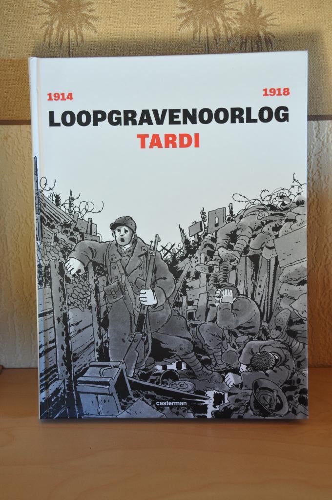 Tardi - Loopgravenoorlog, Ophalen of Verzenden, Gelezen