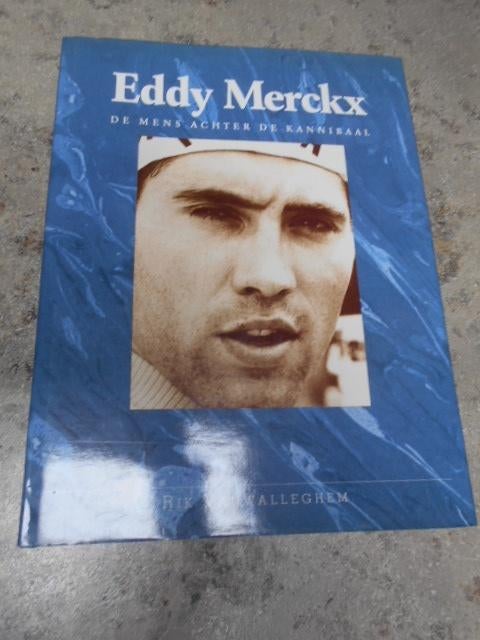 Eddy Merckx - De mens achter de kannibaal., Boeken, Ophalen of Verzenden, Zo goed als nieuw