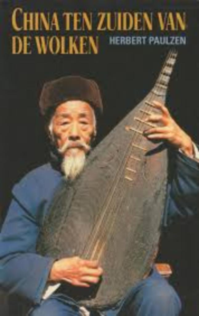China ten zuiden van de wolken|Herbert Paulzen 9055011355, Boeken, Reisverhalen, Ophalen of Verzenden, Zo goed als nieuw, Zie beschrijving