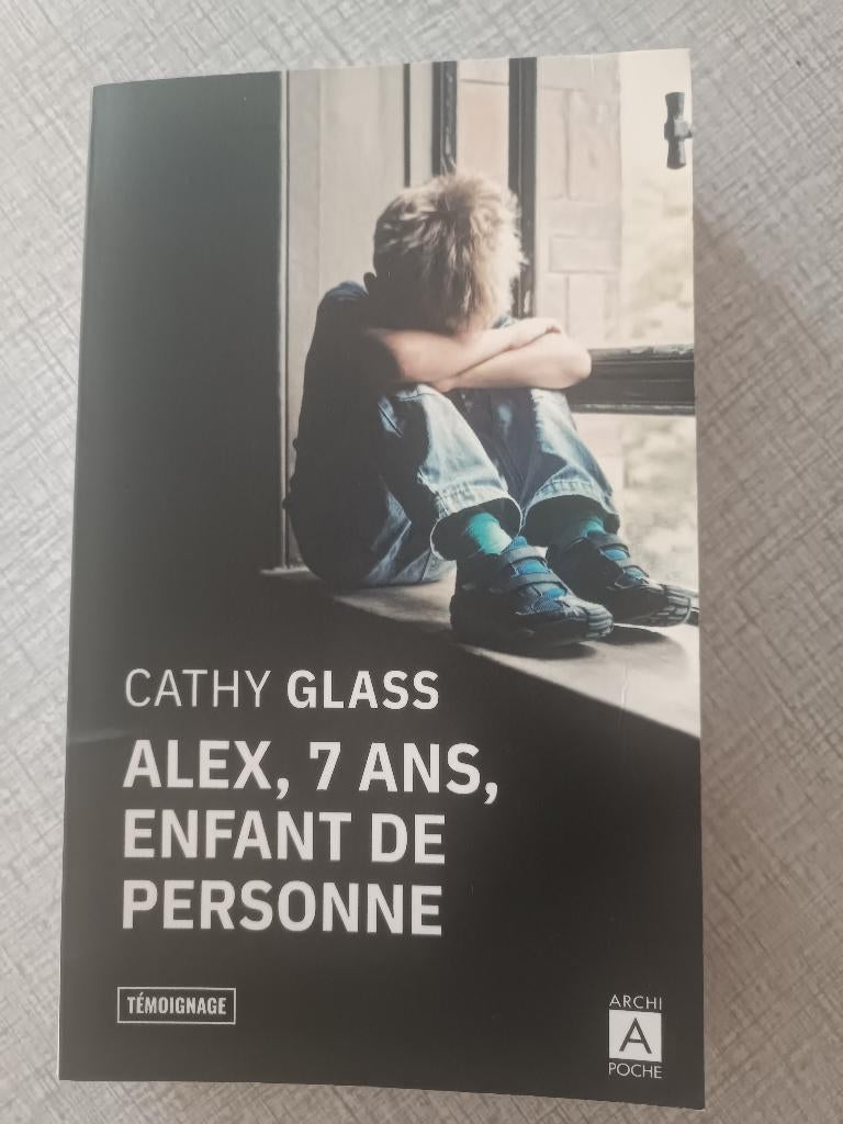 Cathy Glass  Alex,7 ans, enfant de personne, Boeken, Ophalen, Zo goed als nieuw
