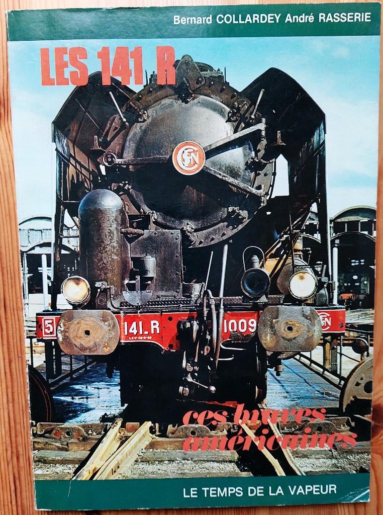 Les 141R ces braves américaines SNCF, Collections, Enlèvement ou Envoi, Utilisé, Train, Livre ou Revue