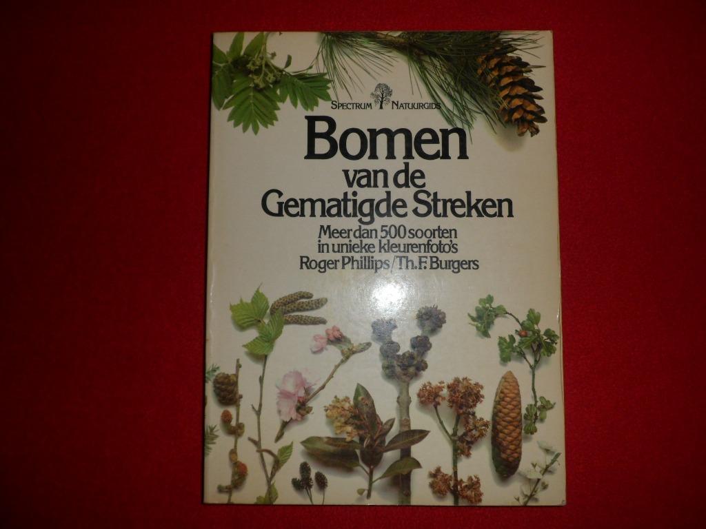 Roger Phillips / Th. Burgers: Bomen van de Gematigde Streken, Boeken, Bloemen, Planten en Bomen, Roger Phillips / Burgers, Ophalen of Verzenden