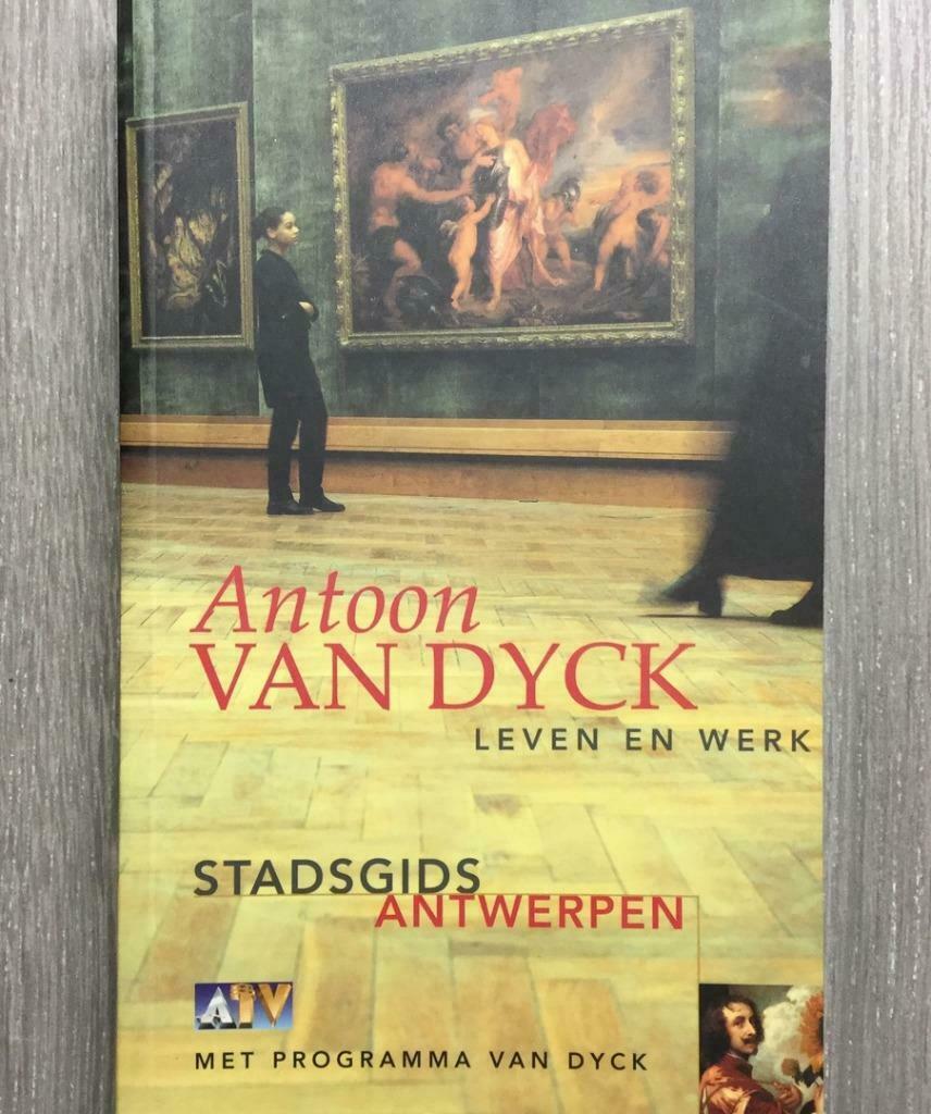 Antoon Van Dyck - 1999 - Stadsgids Antwerpen, Ophalen of Verzenden, Gelezen