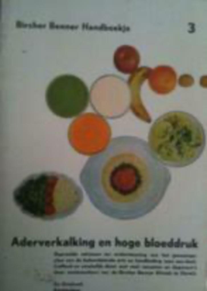 Aderverkalking en hoge bloeddruk, Bircher Benner handboek, Ophalen
