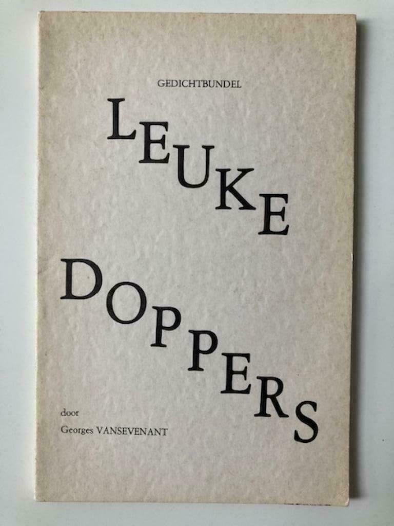 Leuke Doppers - Georges Vansevenant, Ophalen
