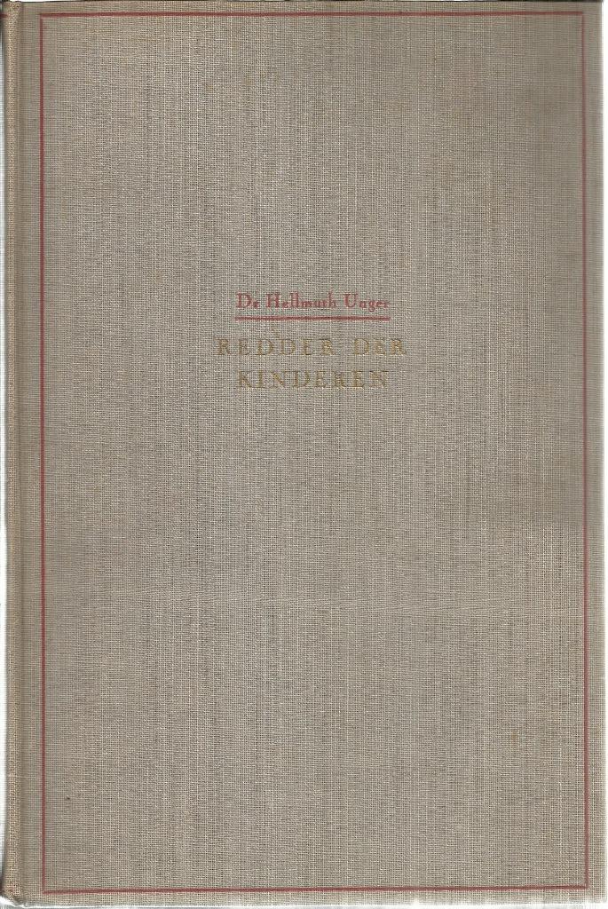 REDDER DER KINDEREN - LEVENSWERK EMIL VON BEHRING, Gelezen, Wetenschap, Dr. Helmuth UNGER, Ophalen of Verzenden