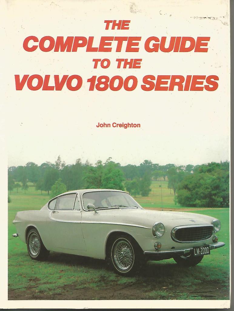 Volvo P1800 Complete guide. John Creighton., Gelezen, Volvo, Ophalen of Verzenden, John Creighton