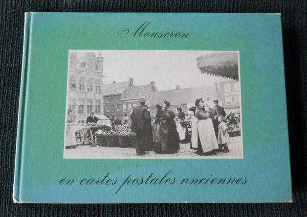 Mouscron en cartes postales anciennes, Collections, Cartes postales | Belgique, Enlèvement ou Envoi, Namur