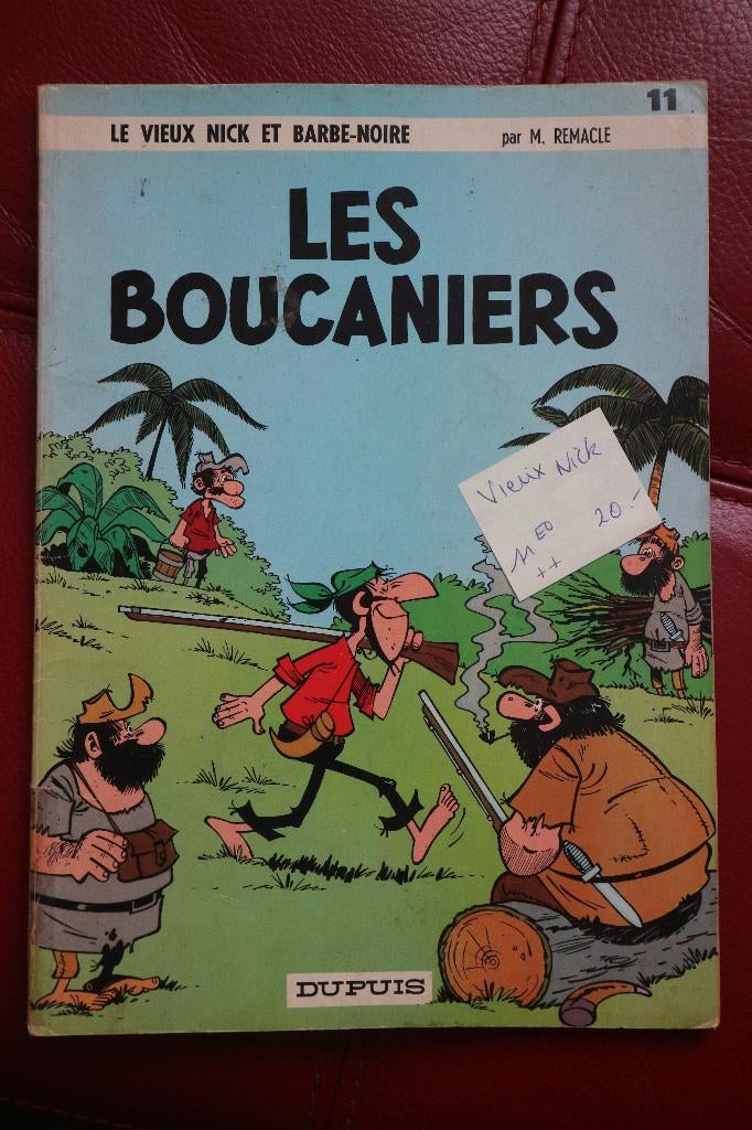 bd VIEUX NICK les boucaniers 11 EO, Livres, Une BD, Enlèvement ou Envoi