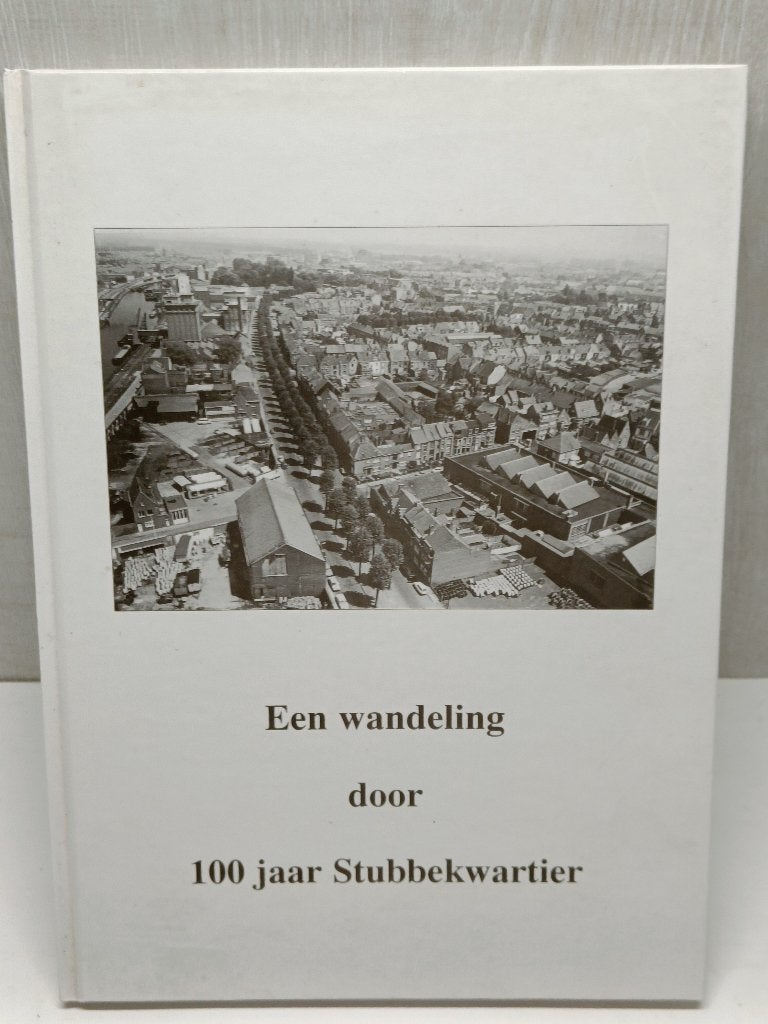 Een wandeling door 100 jaar Stubbekwartier Brugge, Livres, Histoire & Politique, Utilisé, Enlèvement ou Envoi