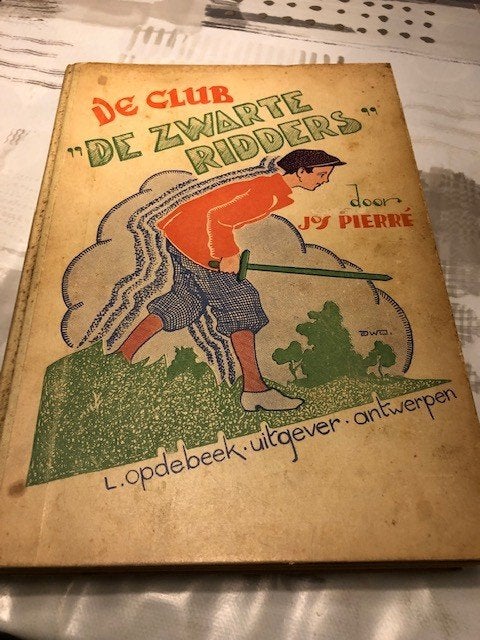 De Club: "De Zwarte Ridders" door Jos Pierré *Vintage boek*, Enlèvement ou Envoi, Jos Pierré