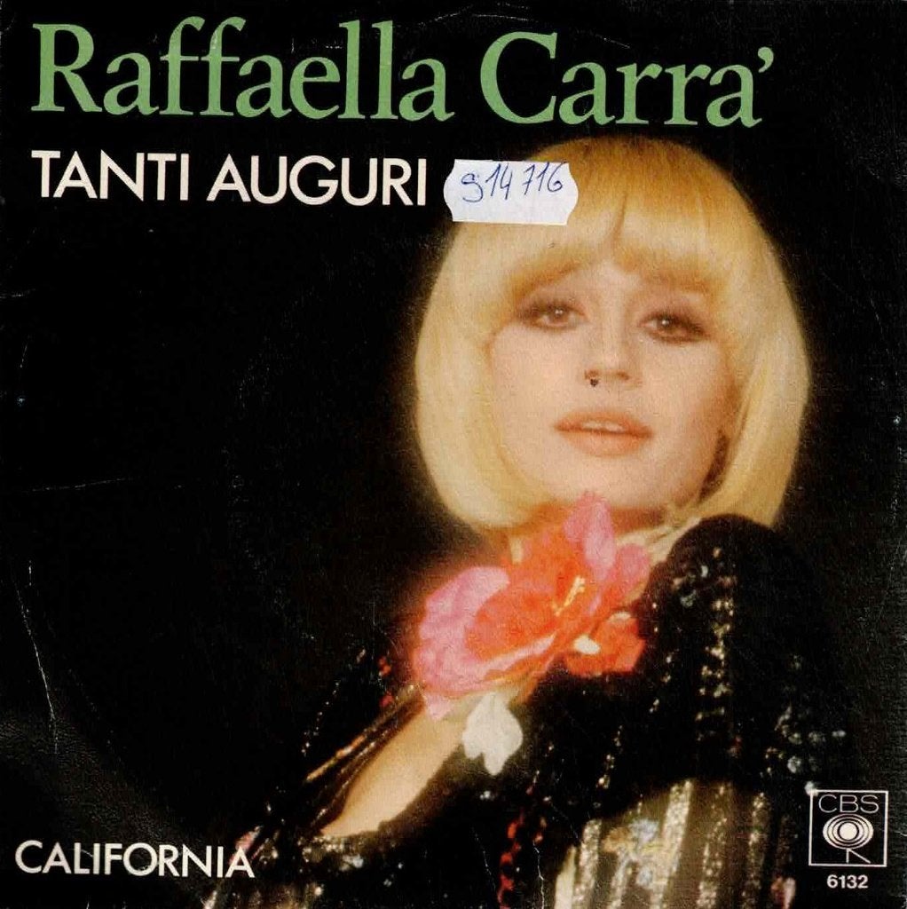 Vinyl, 7"  /  Raffaella Carra'* – Tanti Auguri, CD & DVD, Vinyles | Autres Vinyles, 1970 - 1979, Autres formats, Enlèvement ou Envoi