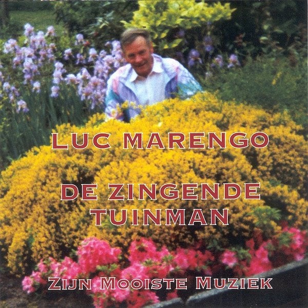 CD Luc Marengo - De Zingende Tuinman (Zijn Mooiste Muziek), Enlèvement ou Envoi, Utilisé