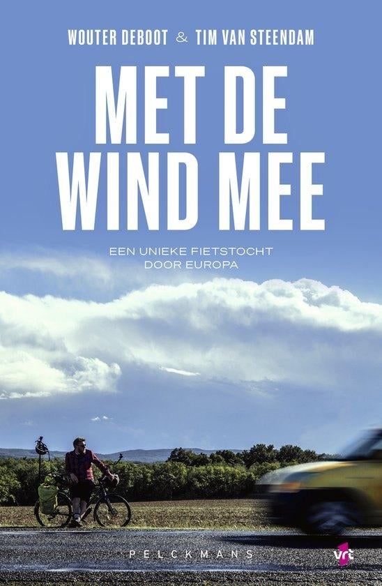 Te Koop Boek MET DE WIND MEE Deboot Van Steendam, Boeken, Reisverhalen, Ophalen of Verzenden, Zo goed als nieuw, Wouter Deboot Tim Van Steendam