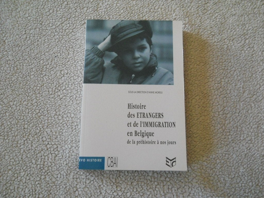 Histoire des étrangers et de l' immigration en Belgique, Enlèvement ou Envoi, Utilisé, Anne Morelli