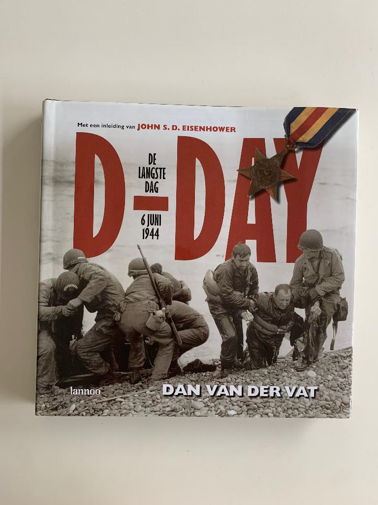 D-Day de langste dag - 6 juni 1944, Dan van der Vat, Boeken, Ophalen of Verzenden, Tweede Wereldoorlog, Nieuw