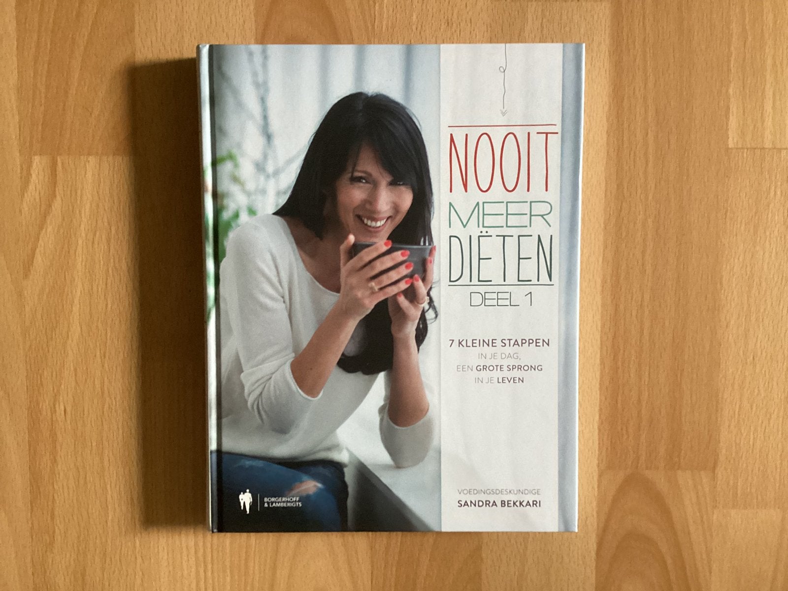 Kookboek Nooit meer diëten Sandra Bekkari, Boeken, Ophalen of Verzenden