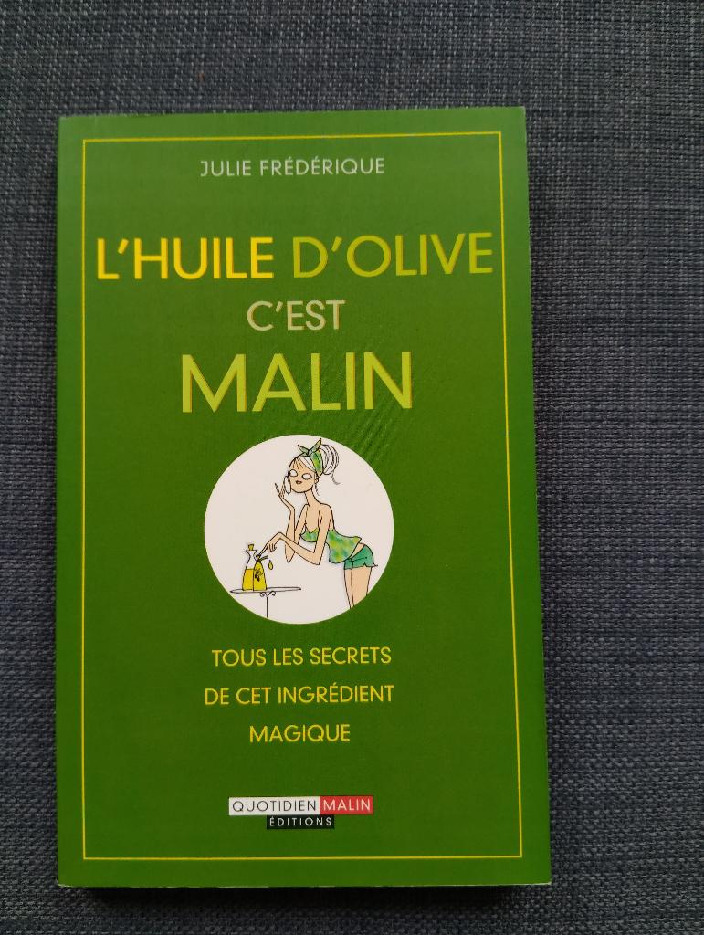 L'huile d'olive c'est malin, Enlèvement ou Envoi, Comme neuf, Julie Frédérique