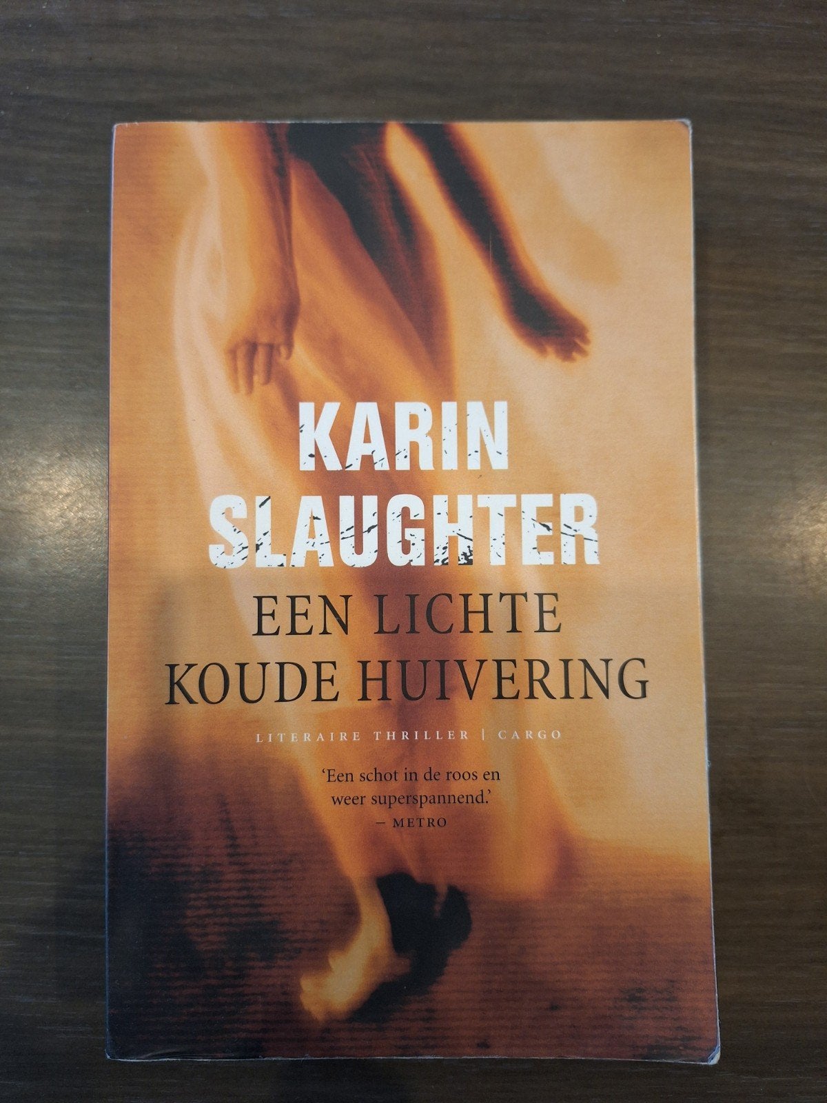 Een lichte koude huivering, Karin Slaughter, Ophalen
