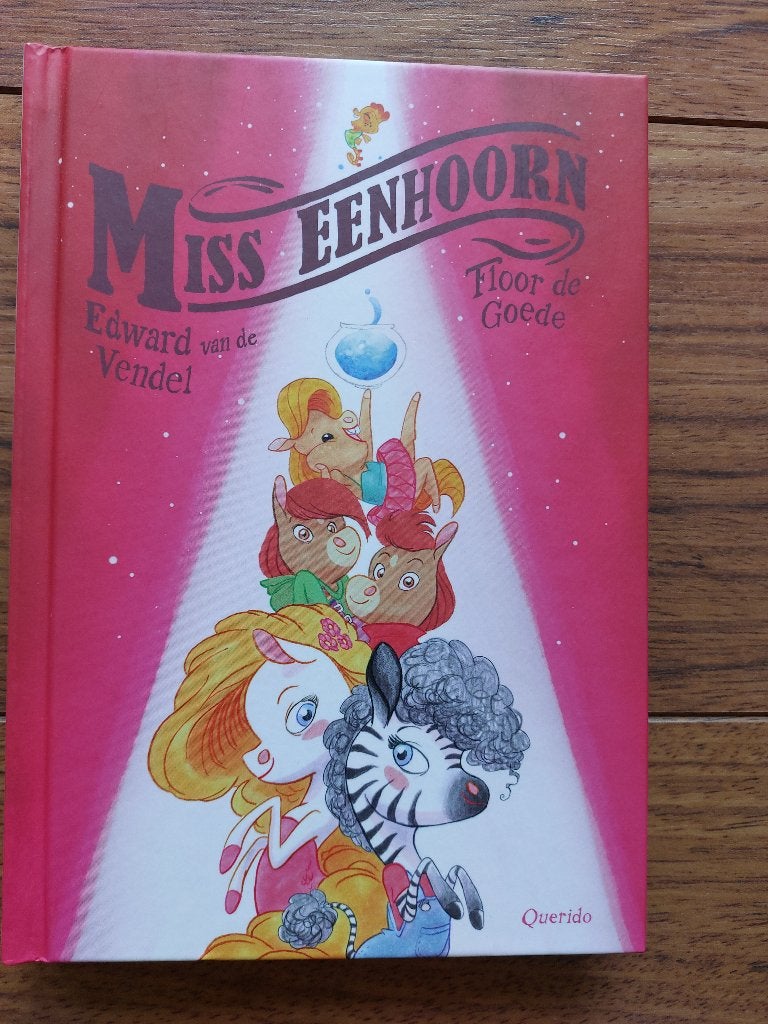 Miss Eenhoorn , Boeken, Kinderboeken | Jeugd | onder 10 jaar, Ophalen, Zo goed als nieuw, Edward van de Velde