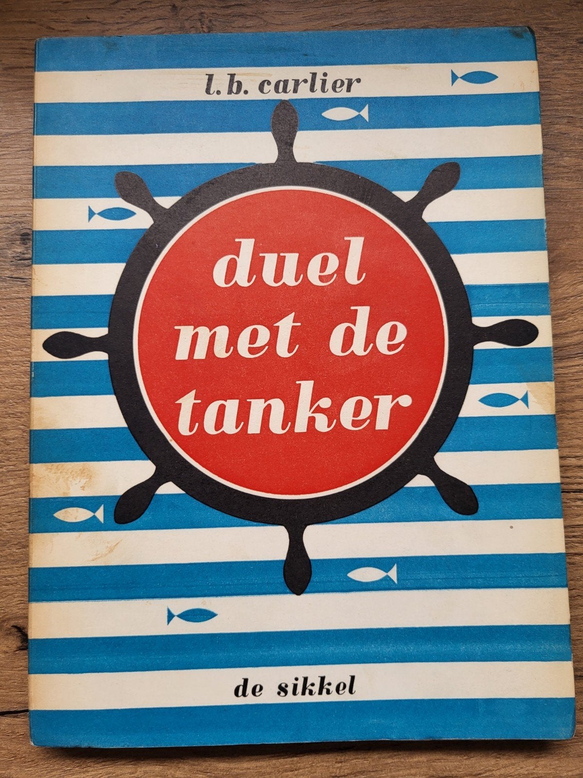 L.B. Carlier - Duel met de tanker - 1ste druk, Enlèvement ou Envoi, Utilisé