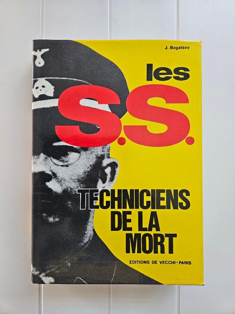 Les S.S. techniciens de la mort - Jules Bogatsvo, Enlèvement ou Envoi, Deuxième Guerre mondiale, Utilisé, Jules Bogatsvo
