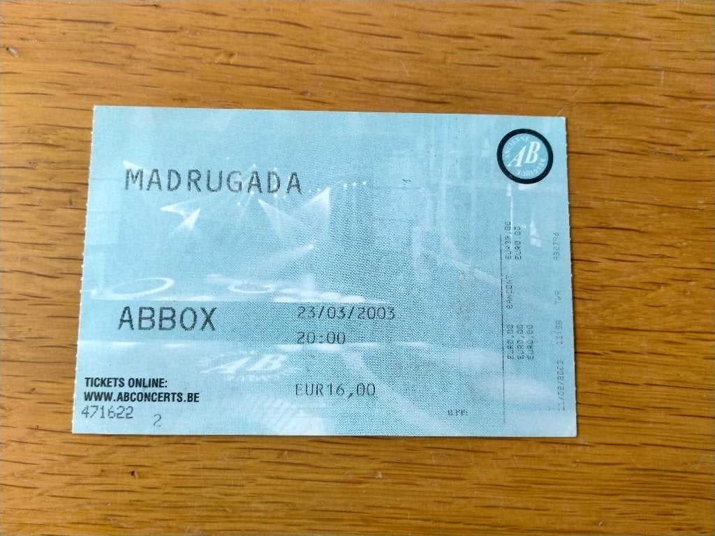 Ticket de concert: Madrugada 23/03/2003 à l'AB (ABBOX), Enlèvement
