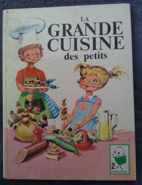 "La grande cuisine des petits" (1971), Enlèvement ou Envoi, Utilisé, Editions Gérard & c°, Non-fiction