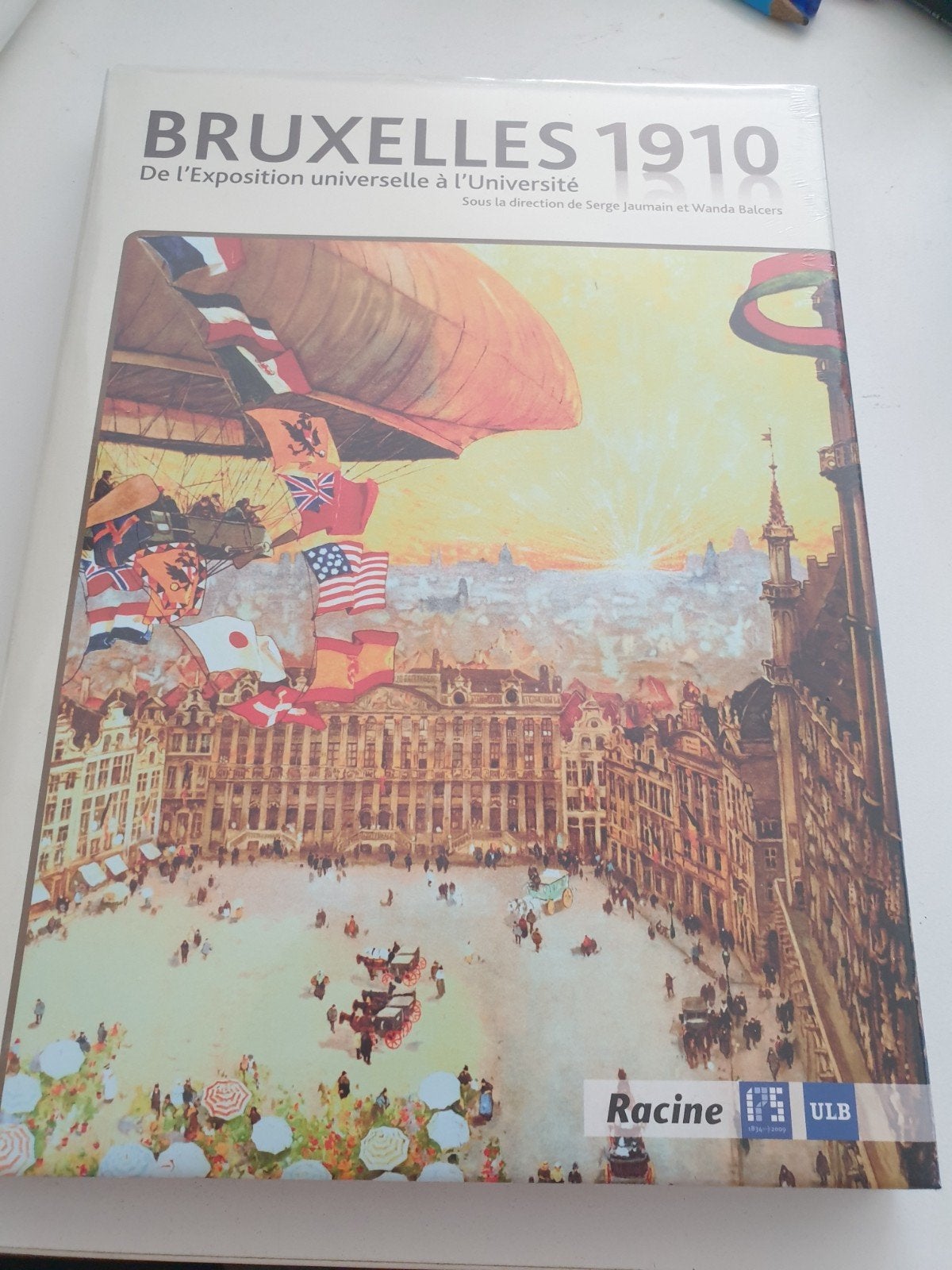 Bruxelles 1910 : de l'exposition Universelle à l'Université, Enlèvement ou Envoi, Neuf, Autres sujets/thèmes
