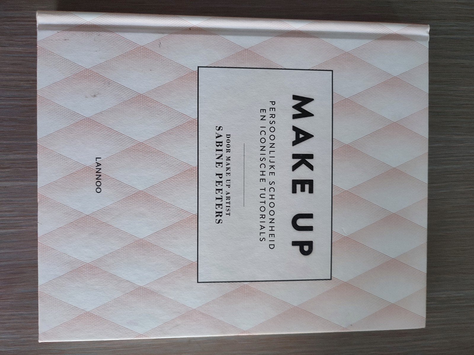 Sabine Peeters - Make up, Livres, Mode, Enlèvement