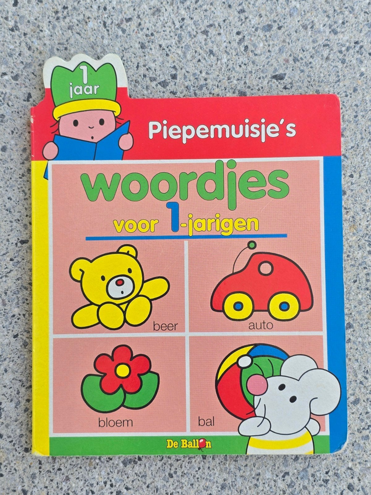 Les mots de Piepemuisie pour les enfants de 1 an — Premiers, Enlèvement ou Envoi