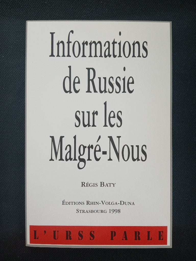 Informatie uit Rusland over de Malgray-Nous, Tweede Wereldoorlog, Régis Baty, Ophalen of Verzenden, Zo goed als nieuw