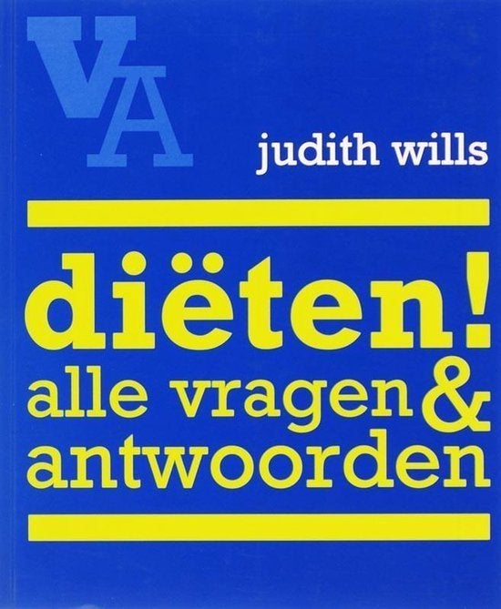 Dieten ; Alle vragen en antwoorden / Judith Wills, Livres, Santé, Diététique & Alimentation, Enlèvement ou Envoi, Comme neuf