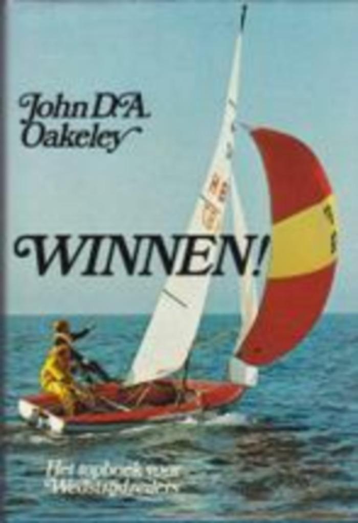Winnen: het topboek voor wedstrijdzeilers., Watersport en Hengelsport, Ophalen of Verzenden, Zo goed als nieuw, John D.A. Oakeley