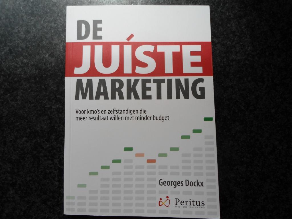 Splinternieuw boek: De juiste marketing. Georges Dockx, Boeken, Ophalen of Verzenden, Nieuw, Management