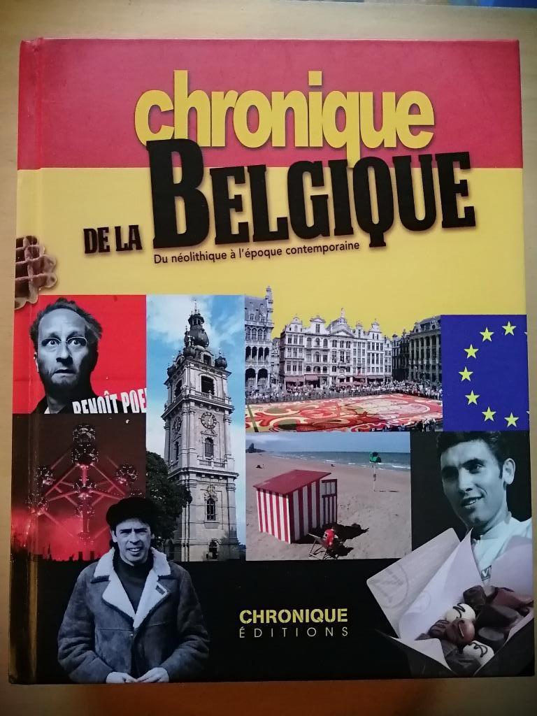 Chronique de la Belgique, du néolithique à aujourd'hui, Ophalen of Verzenden, Zo goed als nieuw
