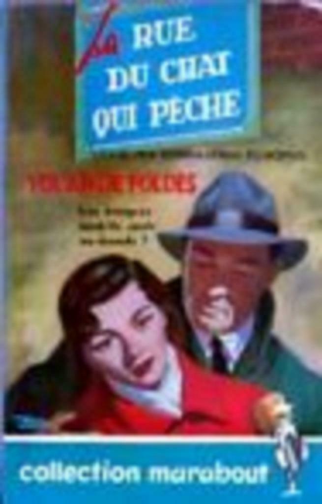 Yolanda Foldes, La rue du Chat qui pèche.', Livres, Enlèvement ou Envoi, Utilisé, Fiction