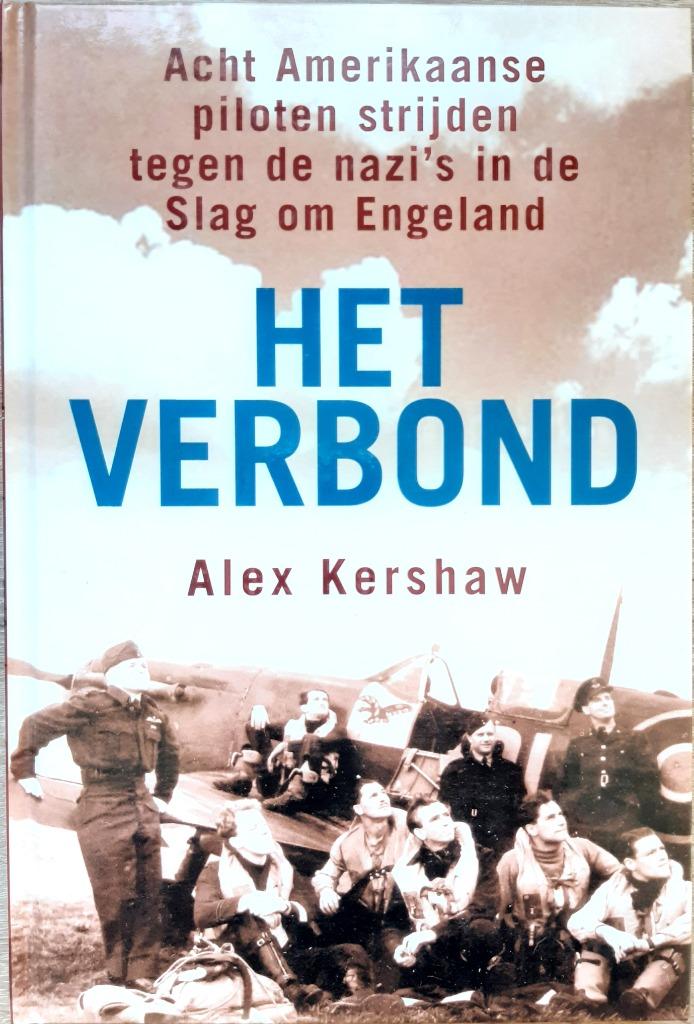 Het Verbond - Alex Kershaw **Nieuw**, Boeken, Verzenden, Nieuw, Landmacht, Alex Kershaw