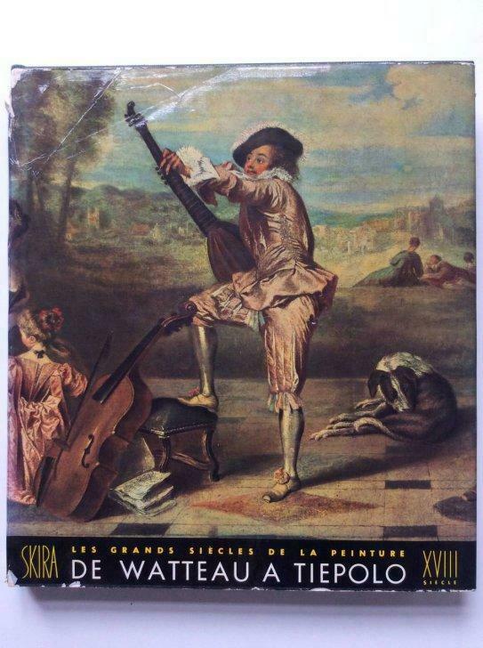De Watteau a Tiepolo - Les Grands Siècles de la Peinture, Livres, Art & Culture | Arts plastiques, Utilisé