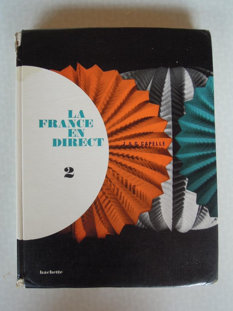 handboek  La France en direct Capelle Janine en Guy, Ophalen of Verzenden, Gelezen, BSO, Chapelle